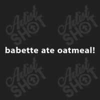 Babette Ate Oatmeal Funny Basic Youth T-shirt | Artistshot