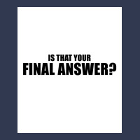 Is That Your Final Answer Poster Blue Basic T-shirt | Artistshot