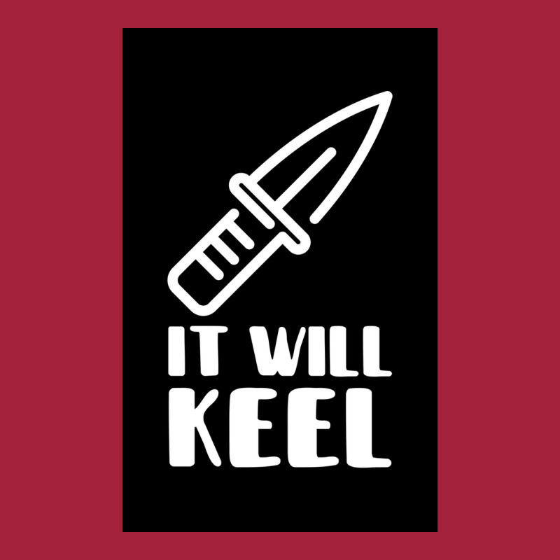 It Will Keel Poster Tumblr Basic T-shirt by ferrarperishc | Artistshot