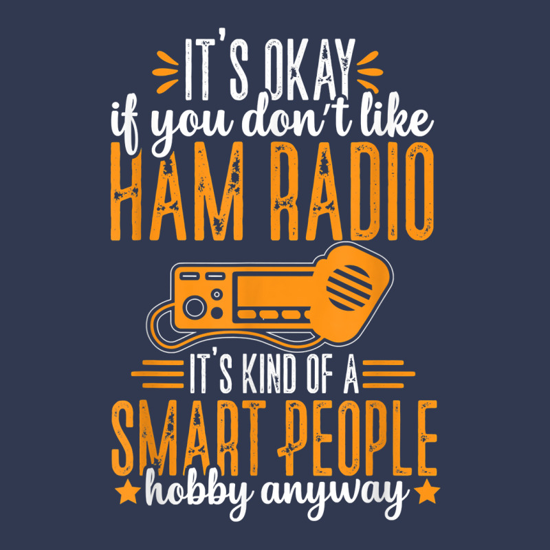 Ham Radio Operator Smart People Hobby Funny Amateur Radio T Shirt Basic T-shirt by hyong5i4 | Artistshot