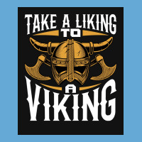 Taking A Liking To A Viking  Quote Humor Basic T-shirt | Artistshot