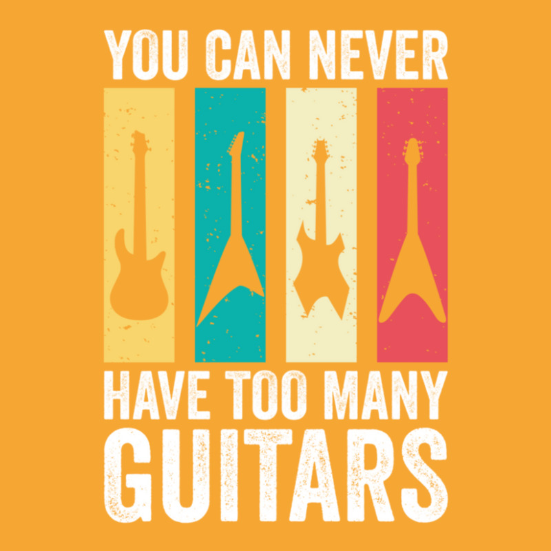 You Can Never Have Too Many Guitars 7 Basic T-shirt | Artistshot