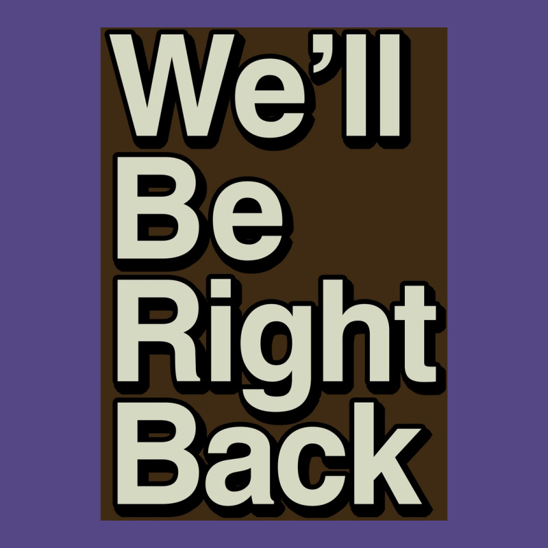 The Eric Andre Show Wex27ll Be Right Back Poster Basic T-shirt by roccionsteeleys | Artistshot