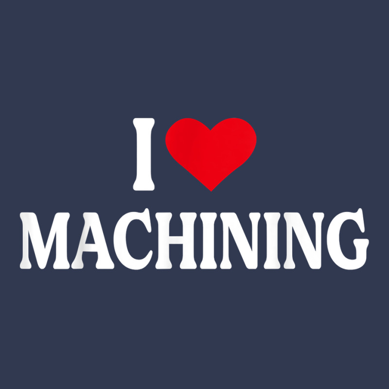 I Heart Machining With Red Heart, I Love Machining T Shirt Basic Youth T-shirt | Artistshot