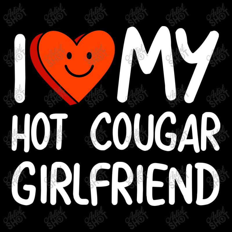 I Love My Hot Cougar Girlfriend Adjustable Cap by NQ Artist | Artistshot