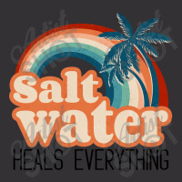 Salt Water Heals Everything Vintage Hoodie | Artistshot