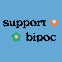 Limited Edition Support Bipoc Basic T-shirt | Artistshot