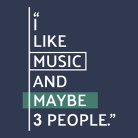 I Like Music And Maybe 3 People! Classic Basic T-shirt | Artistshot