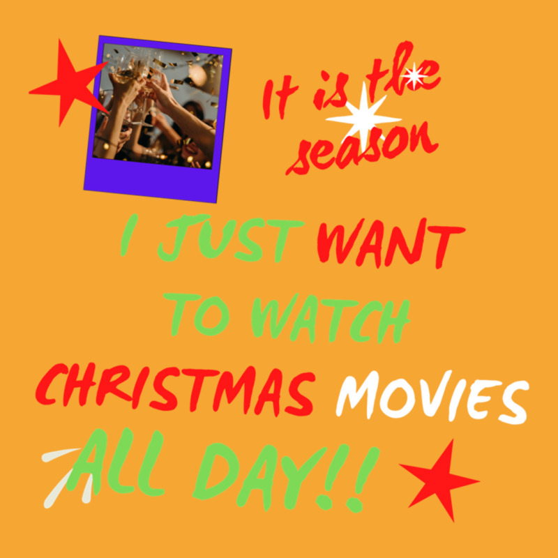 I Just Want To Watch Christmas Movies All Day Classic Basic T-shirt by WeisenbadennisAlan | Artistshot