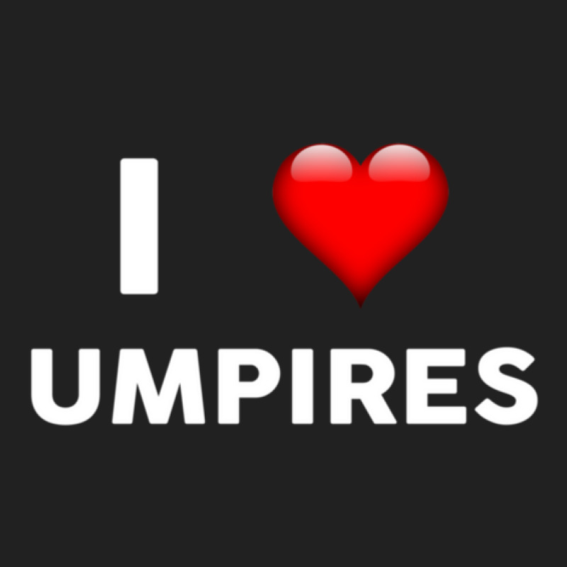 I Love Umpires  For Umpire Basic T-shirt by ErlinaFontanillaSantos | Artistshot