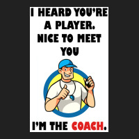 In The Coach Quote Stickers 98983 Poster Copy Basic T-shirt | Artistshot