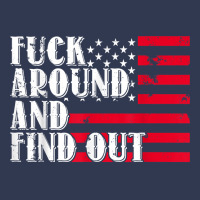 Fuck Around And Find Out American Usa Flag Funny T Shirt Basic T-shirt | Artistshot