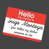 Hello My Name Is Inigo Montoya Basic T-shirt | Artistshot