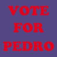 Vote For Pedro 1 Basic T-shirt | Artistshot