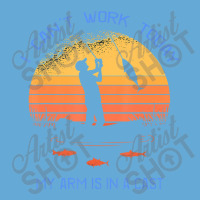 Fisherman, I Can't Work Today My Arm Is In A Cast, Basic T-shirt | Artistshot