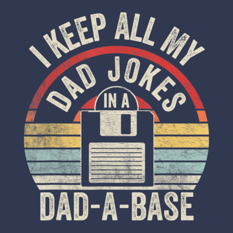 Retro I Keep All My Dad Jokes In A Dad-a-base Cool Dad Basic T-shirt by tintruong | Artistshot