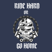 Ride Hard Or Go Home Basic T-shirt | Artistshot