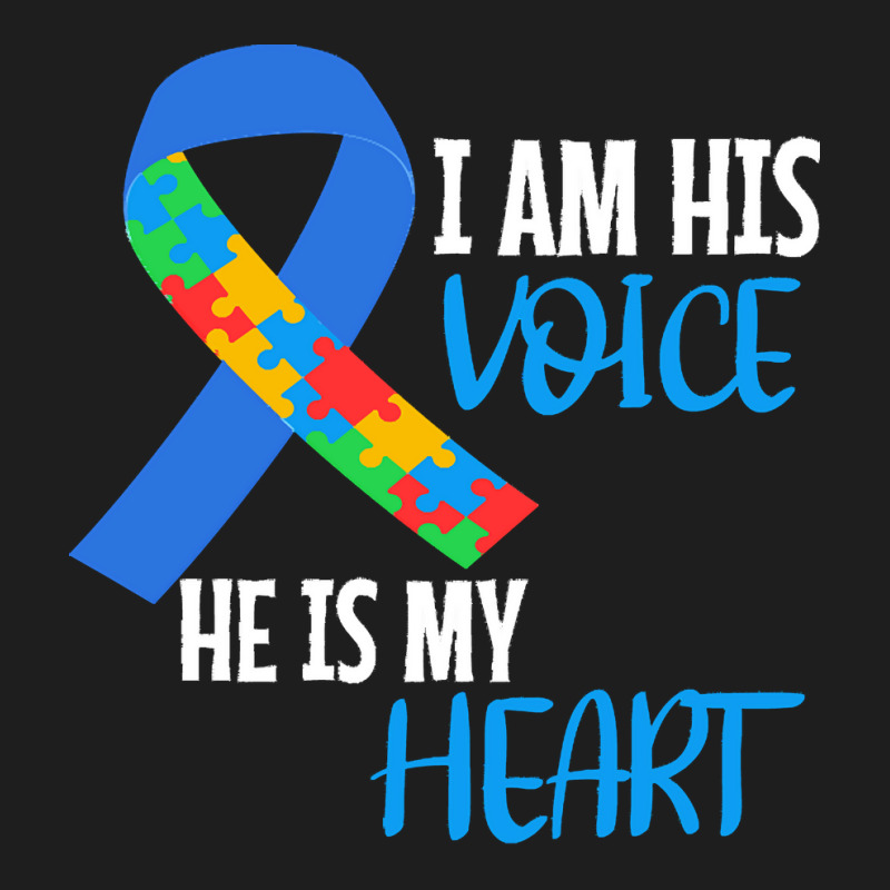 Autism Awareness T  Shirt Autism Awareness I Am His Voice He Is My Hea Classic T-shirt by joanie38206 | Artistshot