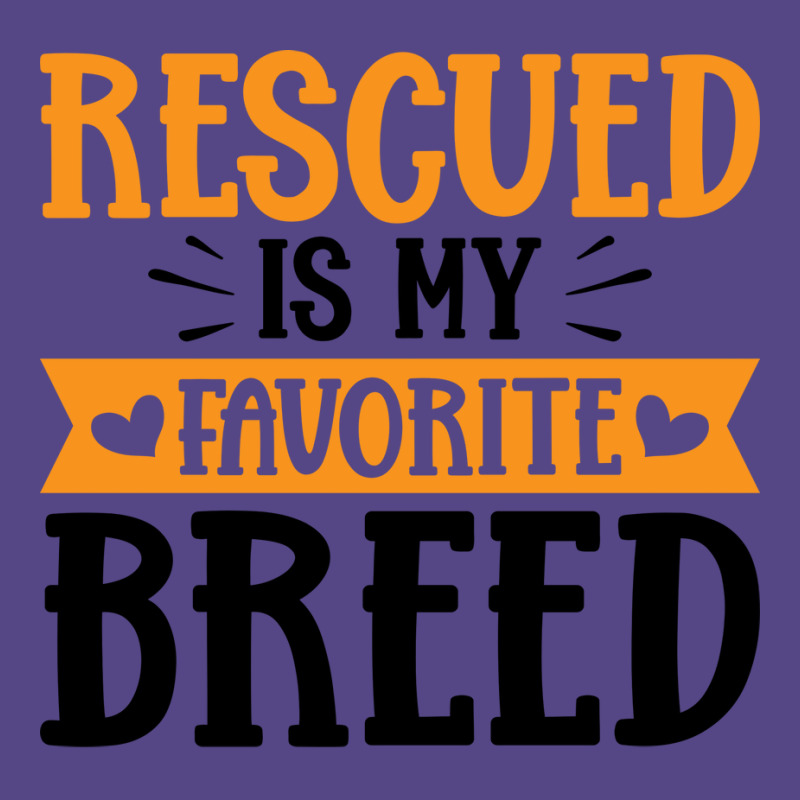 Rescued Is My Favorite Breed Yellow Basic T-shirt | Artistshot