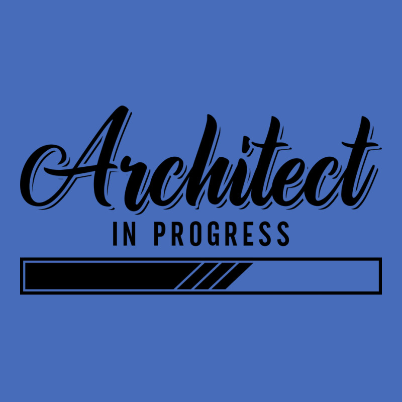 Architects Architect In Progress Job Architecture Travel Basic T-shirt | Artistshot