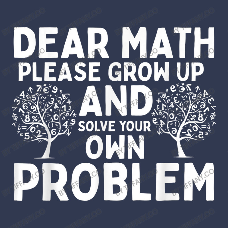 Dear Math Grow Up And Solve Your Own Problem Basic Youth T-shirt | Artistshot