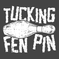 Tucking Fen Pin, Adult Pun For Ten Pin Bowlers Premium T Shirt Basic Youth T-shirt | Artistshot