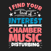 Chamber Music Saying Basic T-shirt | Artistshot