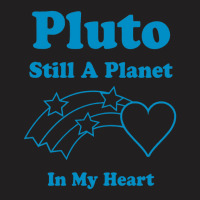 Pluto Still A Planet T-shirt | Artistshot