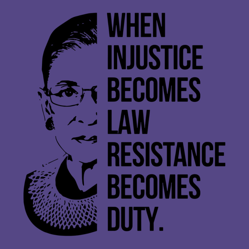 Notorious Rbg When Injustice Becomes Law Basic T-shirt | Artistshot