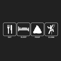 Eat. Sleep. Poop. Climb. Basic T-shirt | Artistshot