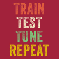 Train Test Tune Repeat Funny Machine Learning Data Science Basic T-shirt | Artistshot