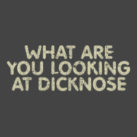 What Are You Looking At Dicknose Basic T-shirt | Artistshot