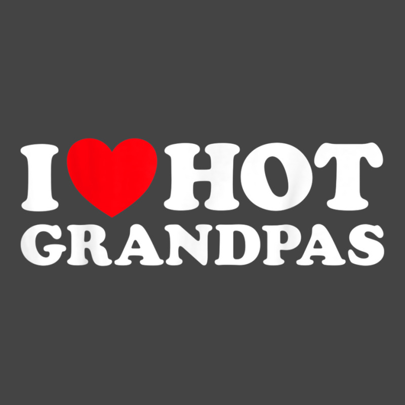 I Love Hot Grandpas Funny Grand Dad Gilf Mature Dating T Shirt Basic Youth T-shirt by chomibe | Artistshot