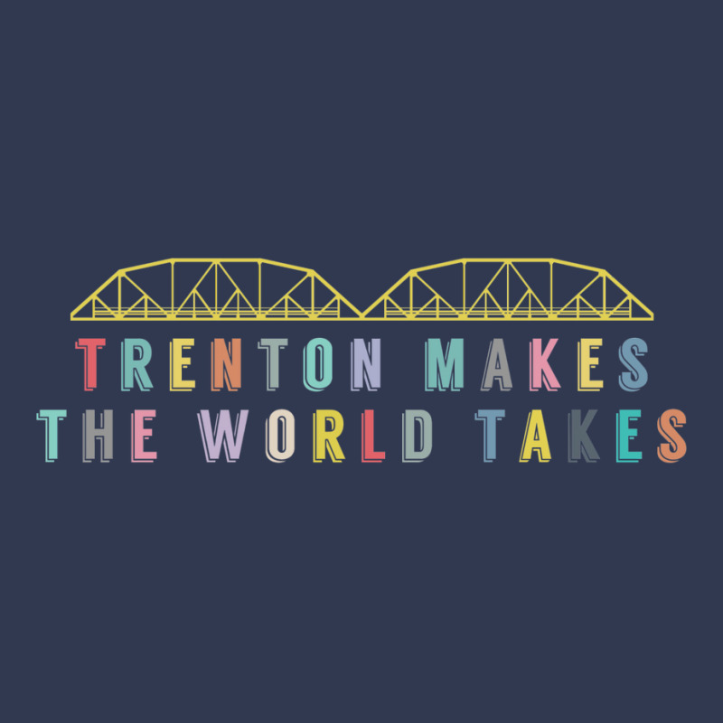 Trenton Makes Basic T-shirt by alcapethaty | Artistshot