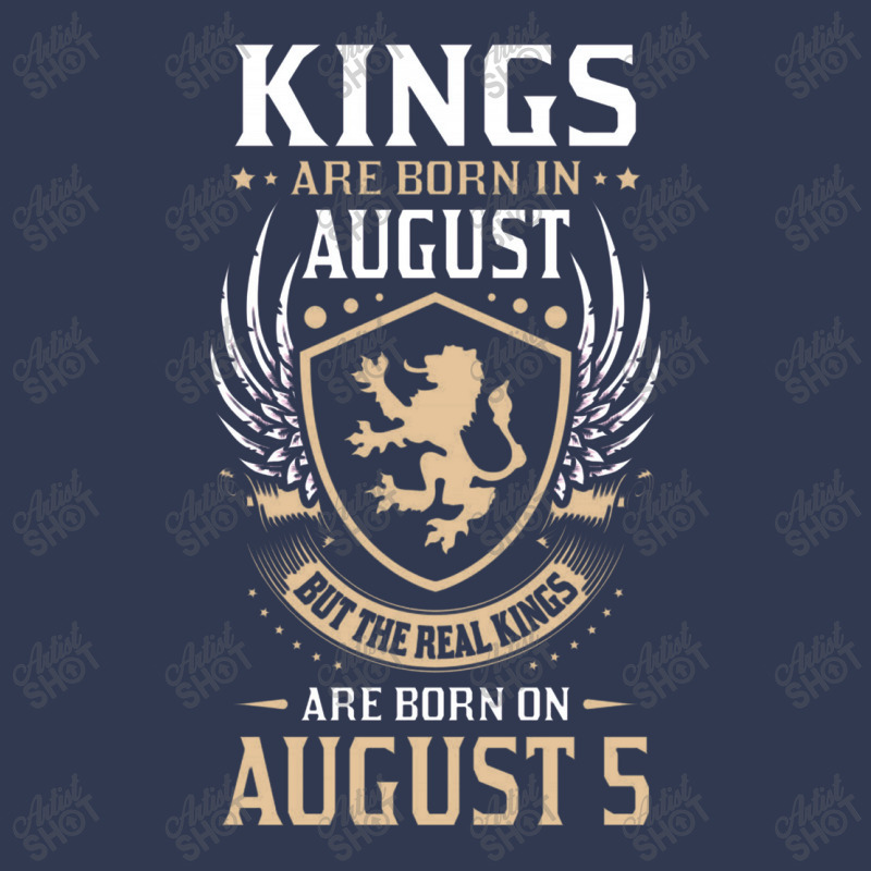 Kings Are Born In August But The Real Kings Are Bo Basic T-shirt | Artistshot