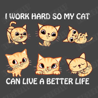 I Work Hard So My Cat Can Live A Better Life Basic T-shirt | Artistshot