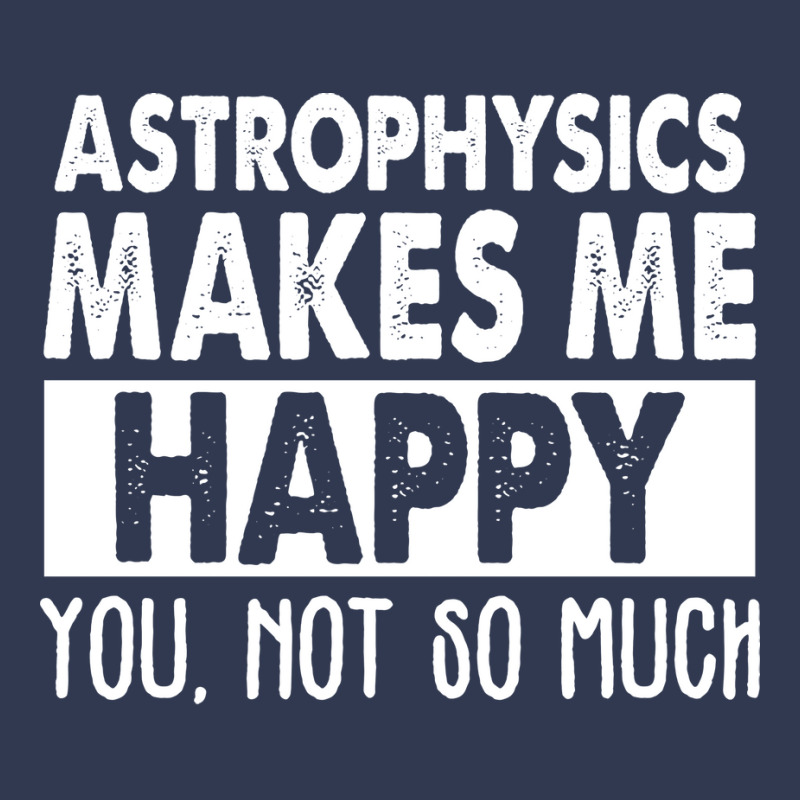 Astrophysics Makes Me Happy Aesthetic Basic T-shirt | Artistshot