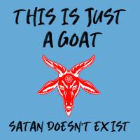 Just A Goat Satan Doesnt Exist Music Basic T-shirt | Artistshot