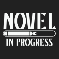 Novel In Progress Writers Gift Basic T-shirt | Artistshot