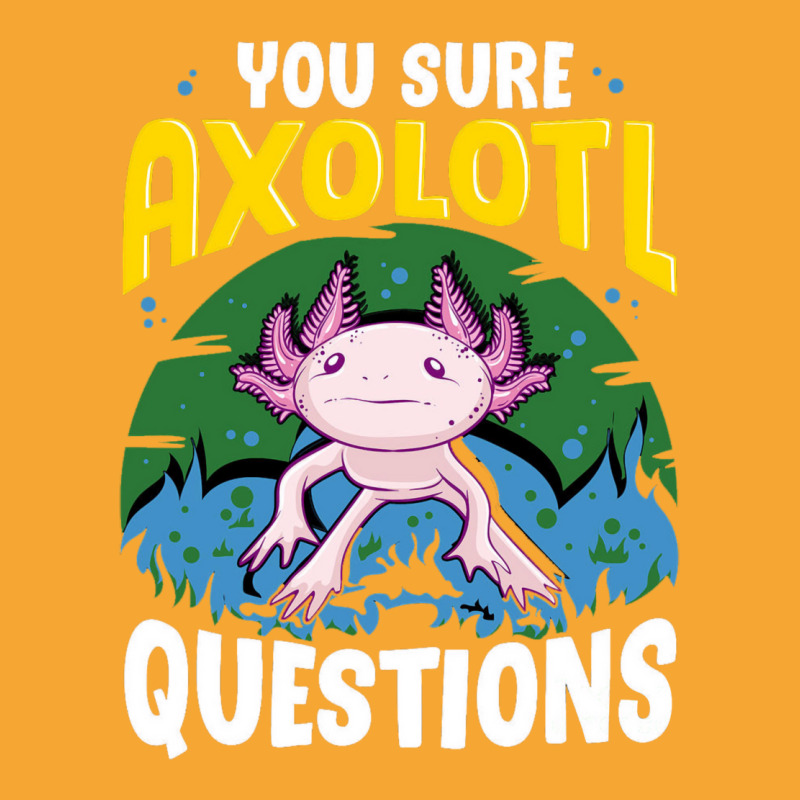 You Sure Axolotl Questions Summer Basic T-shirt by oreilywendyo | Artistshot