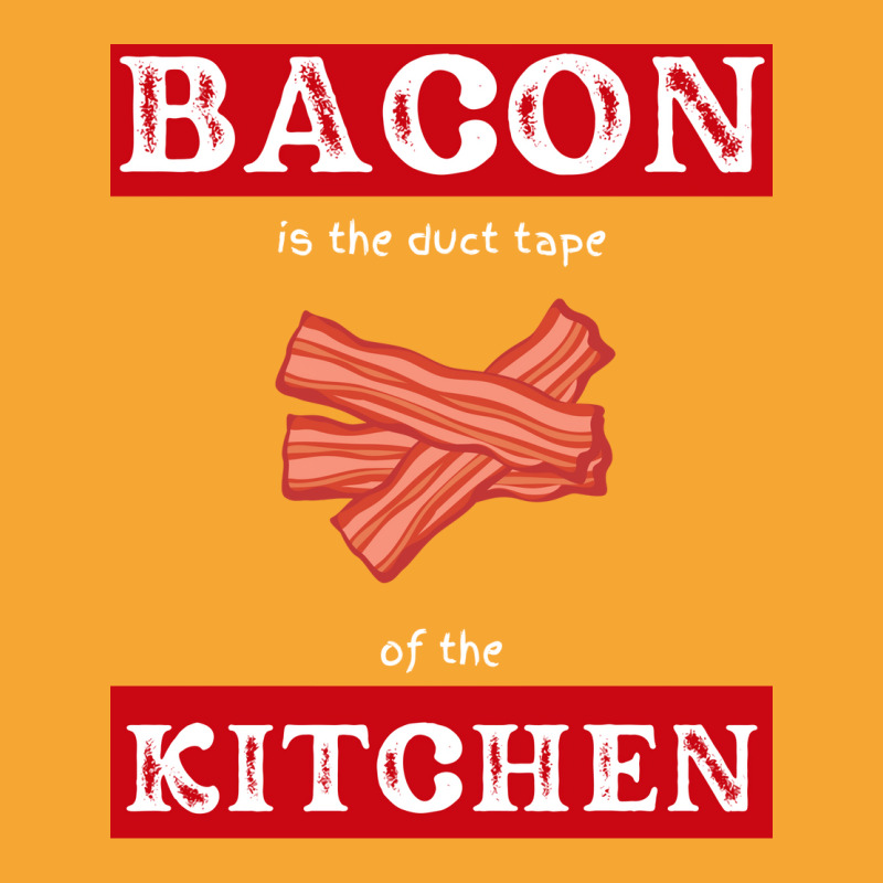 Bacon Is The Duct Tape Of The Kitchen Funny Bbq De Basic T-shirt by strosesimonsf | Artistshot