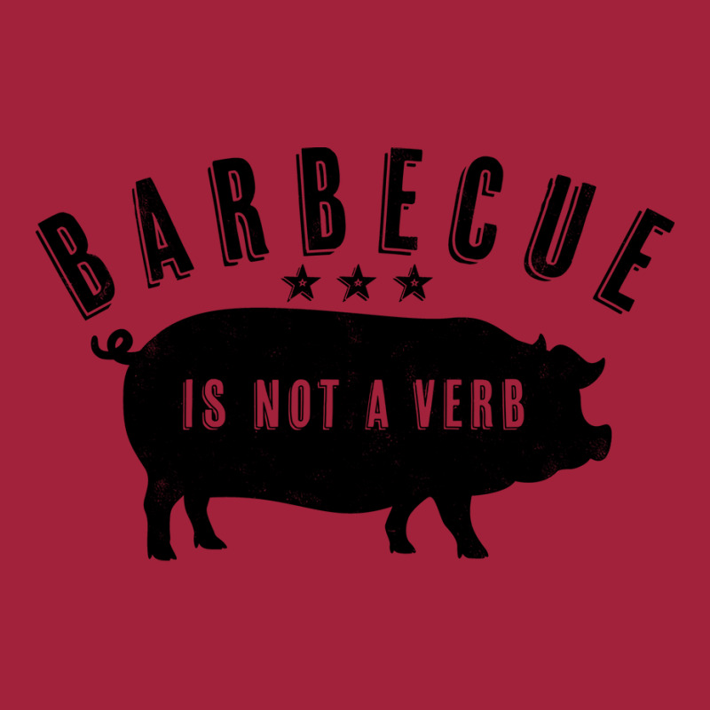 Barbecue Is Not A Verb Funny Southern Food Pork Bb Basic T-shirt by strosesimonsf | Artistshot