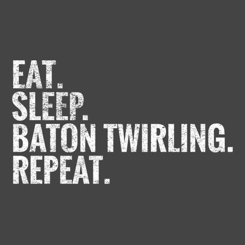 Eat Sleep Baton Twirling Repeat Gift Basic T-shirt by strosesimonsf | Artistshot