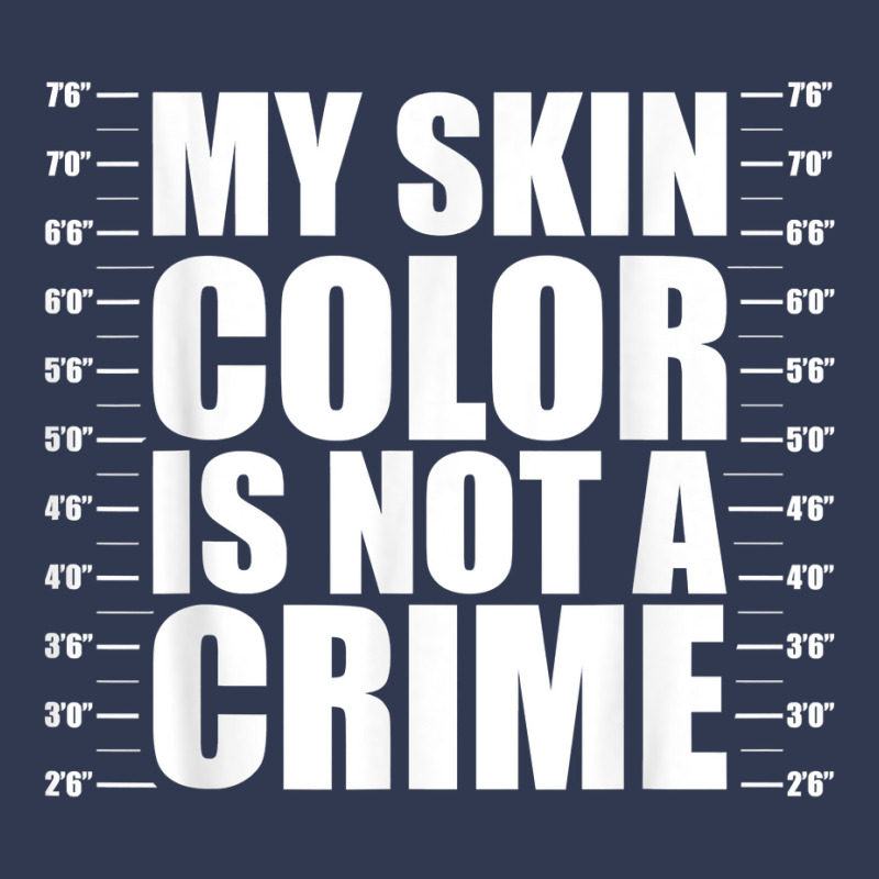 My Skin Color Is Not A Crime Black Equality Empowe Basic T-shirt | Artistshot