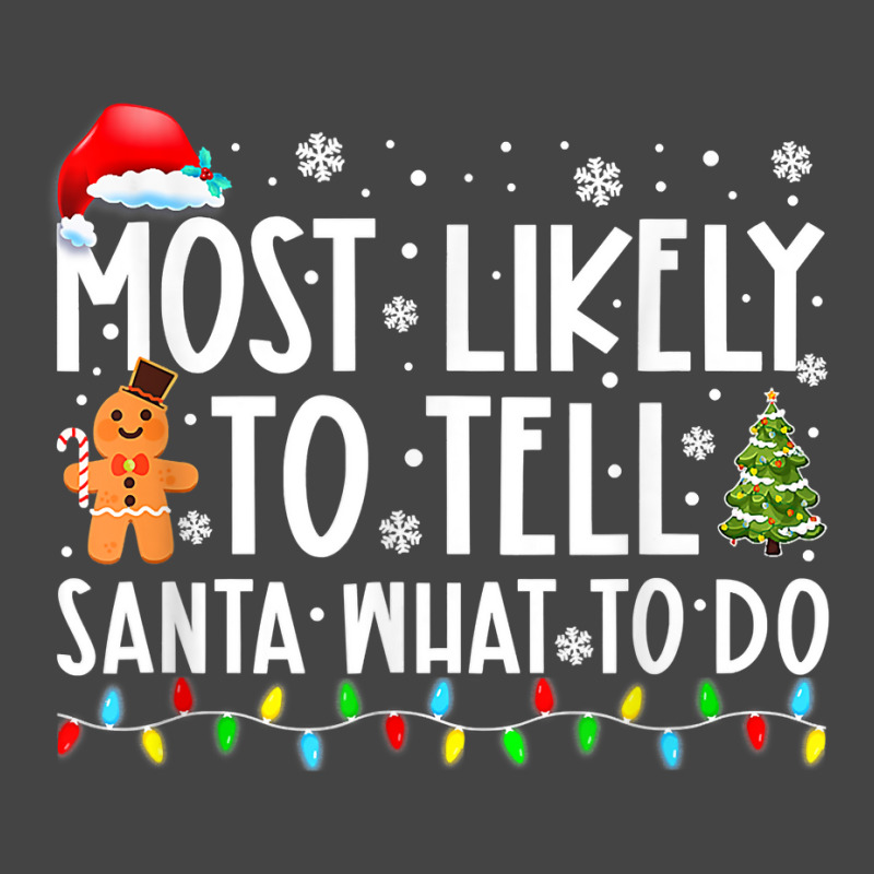 Most Likely To Tell Santa What To Do Family Christ Basic T-shirt | Artistshot