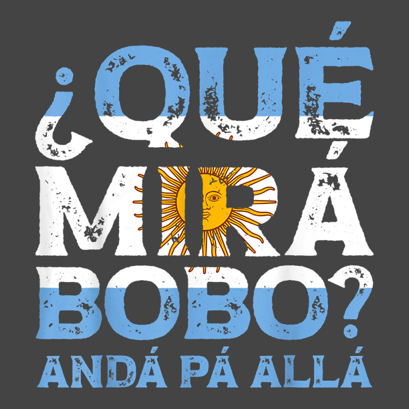 Qué Mirás Bobo, Andá Pa' Allá Funny Speech T S Basic T-shirt | Artistshot