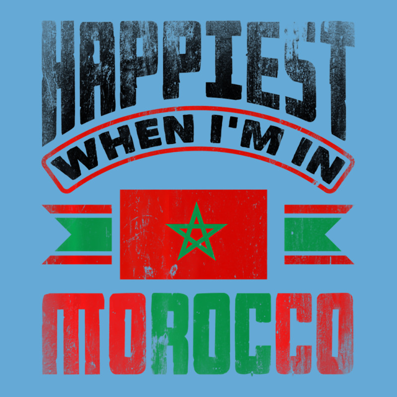 Morocco Moroccan Morocco Flag Happiest When Im In Basic T-shirt | Artistshot