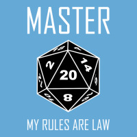 Master Role Playing... My Rules Are Law Basic T-shirt | Artistshot