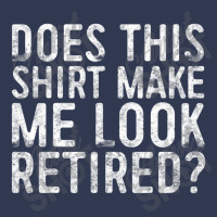 Does This Make Me Look Retired Retirement Basic Youth T-shirt | Artistshot