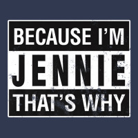 Jennie Name, Because I'm Jennie That's Why Premium Basic T-shirt | Artistshot